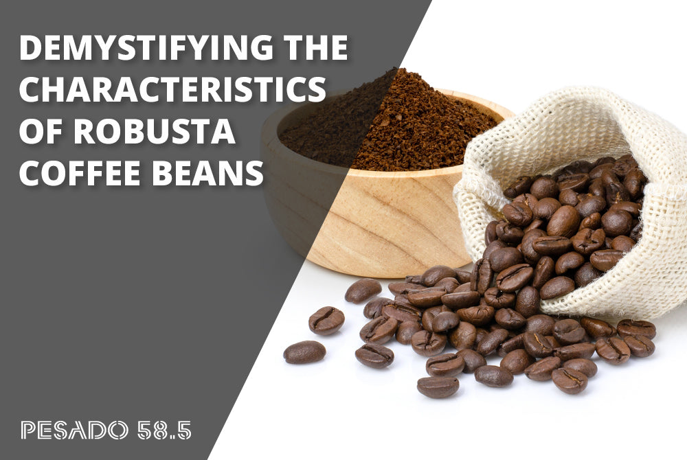 Demystifying the Characteristics of Robusta Coffee Beans