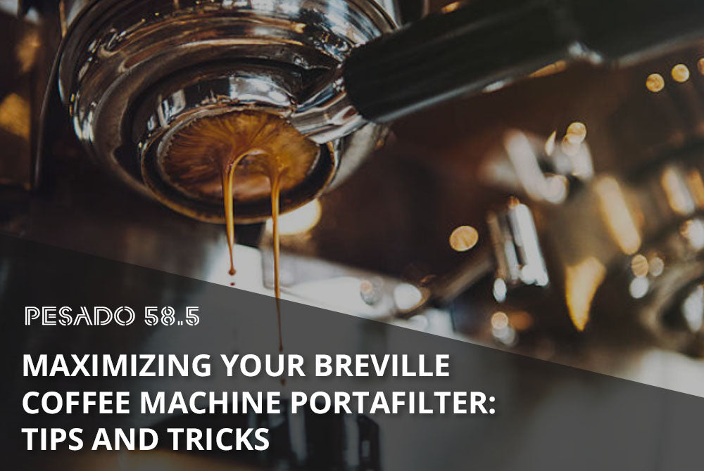 Maximizing Your Breville Coffee Machine Portafilter: Tips and Tricks