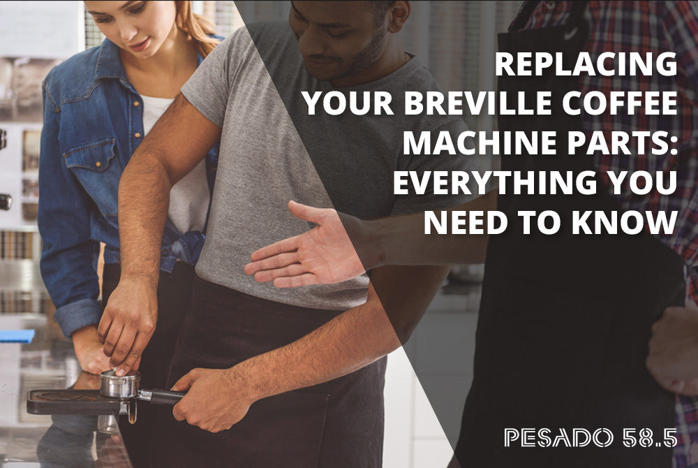 Replacing Your Breville Coffee Machine Parts: Everything You Need to Know