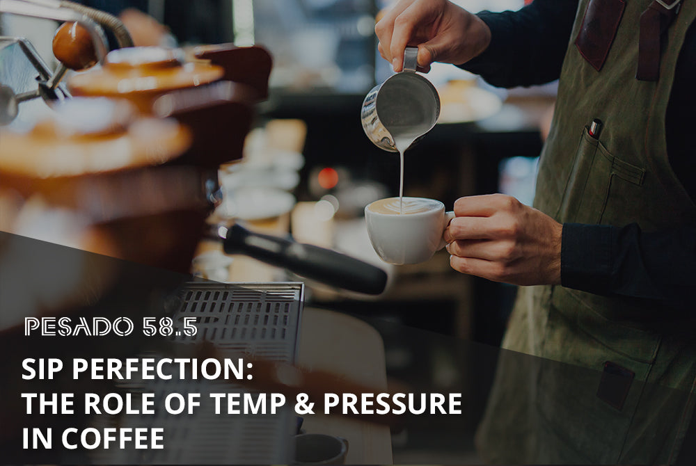 Sip Perfection: The Role of Temp & Pressure in Coffee